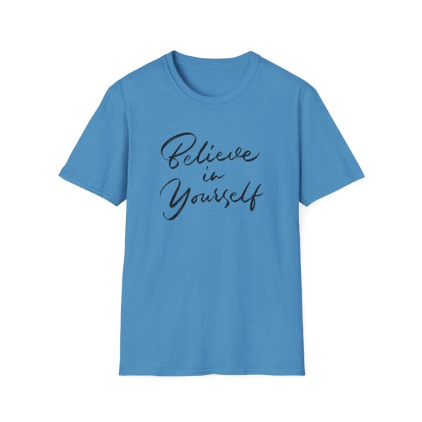 Believe In Yourself T-Shirt - Image 6