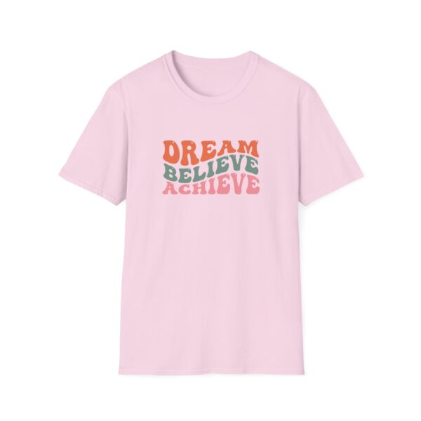 Dream Believe Achieve T-Shirt - Image 3