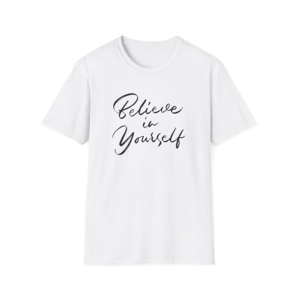 Believe In Yourself T-Shirt - Image 2