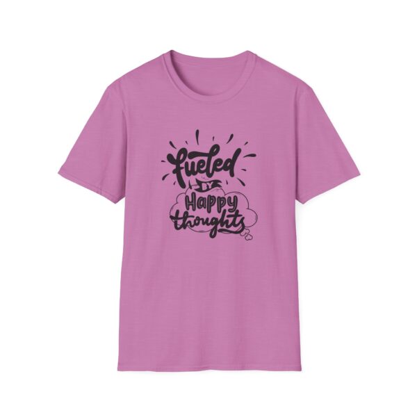 Fueled By Happy Thoughts T-Shirt - Image 8