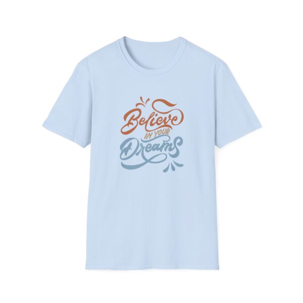 Believe In Your Dreams T-Shirt - Image 10