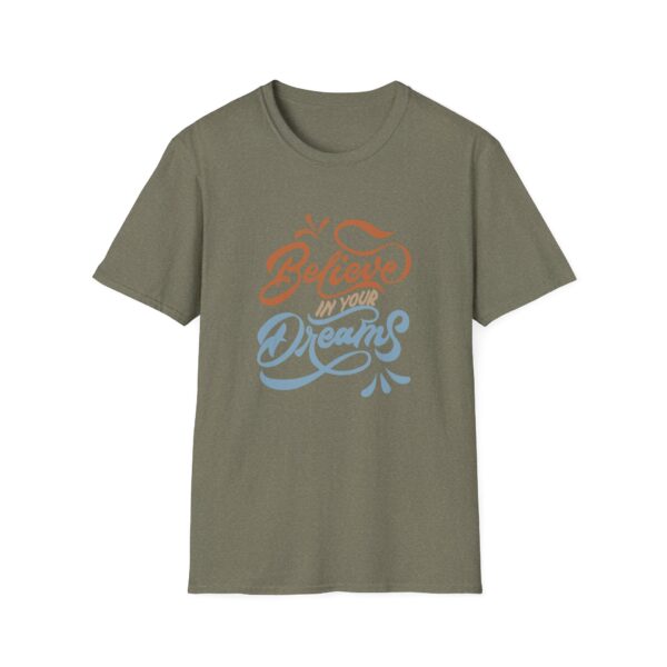 Believe In Your Dreams T-Shirt - Image 8