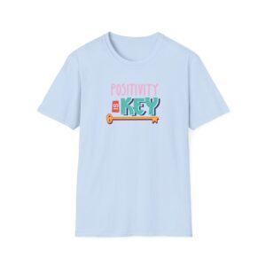 Positivity Is Key T-Shirt