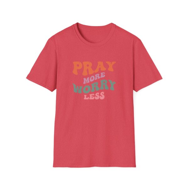Pray More Worry Less T-Shirt - Image 10