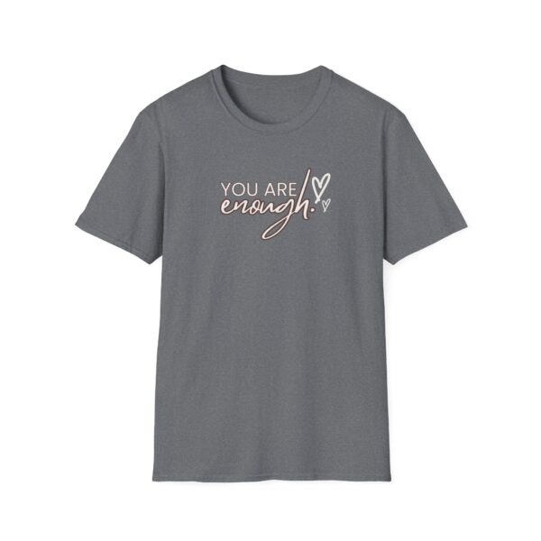 You are Enough T-Shirt - Image 5