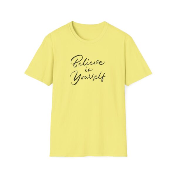 Believe In Yourself T-Shirt - Image 11