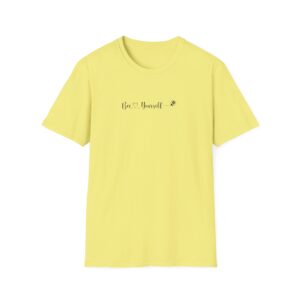 Bee Yourself T-Shirt