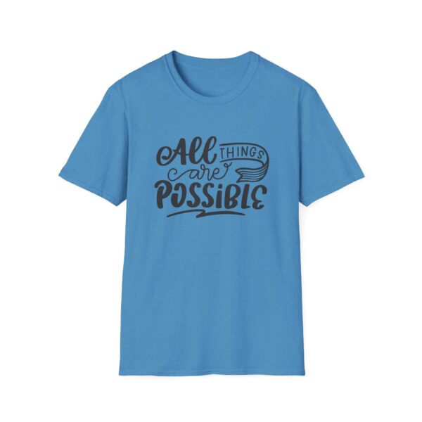 All Things Are Possible T-Shirt - Image 3