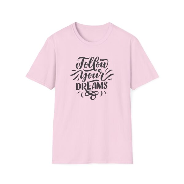Follow Your Dreams T-Shirt