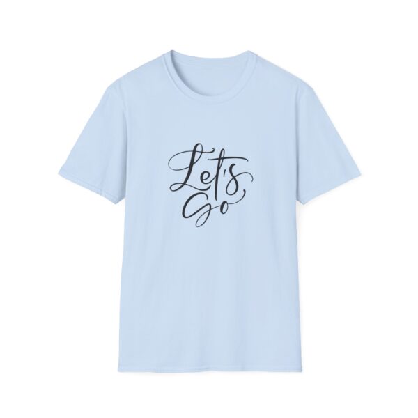 Let's Go T-Shirt - Image 7