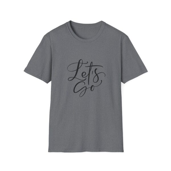 Let's Go T-Shirt - Image 5