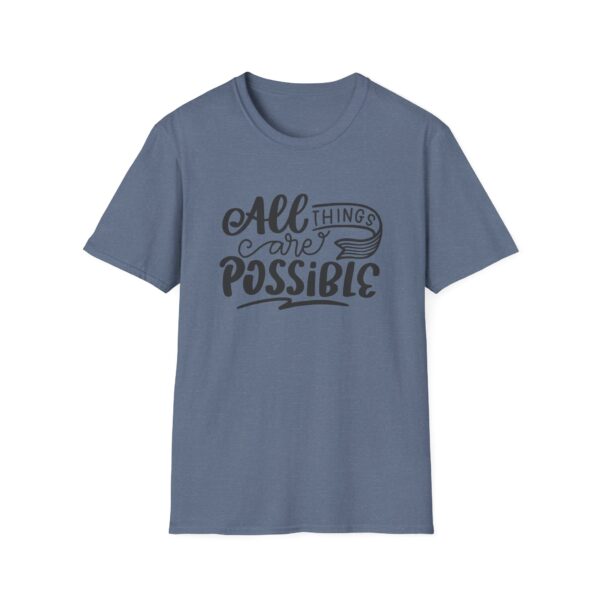 All Things Are Possible T-Shirt - Image 5
