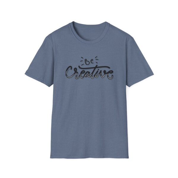 Be Creative T-Shirt - Image 3